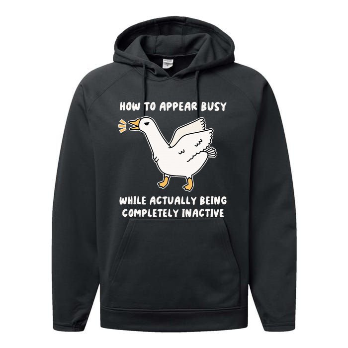 Appear Busy While Being Completely Inactive Performance Fleece Hoodie