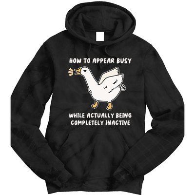 Appear Busy While Being Completely Inactive Tie Dye Hoodie