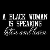 A Black Woman Is Speaking Listen And Learn Crop Top
