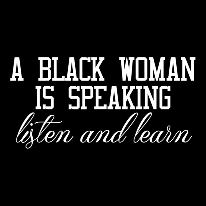 A Black Woman Is Speaking Listen And Learn Crop Top