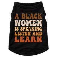 A Black Woman Is Speaking Listen And Learn Doggie Tank
