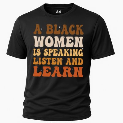 A Black Woman Is Speaking Listen And Learn Performance Shirt