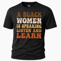 A Black Woman Is Speaking Listen And Learn Performance Shirt