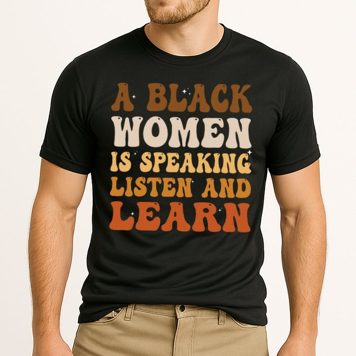 A Black Woman Is Speaking Listen And Learn Performance Shirt