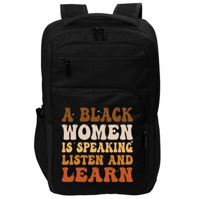 A Black Woman Is Speaking Listen And Learn Impact Tech Backpack