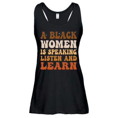 A Black Woman Is Speaking Listen And Learn Ladies Essential Flowy Tank