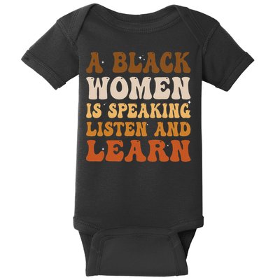 A Black Woman Is Speaking Listen And Learn Baby Bodysuit