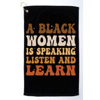 A Black Woman Is Speaking Listen And Learn Golf Towel