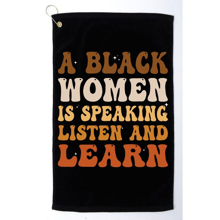 A Black Woman Is Speaking Listen And Learn Golf Towel