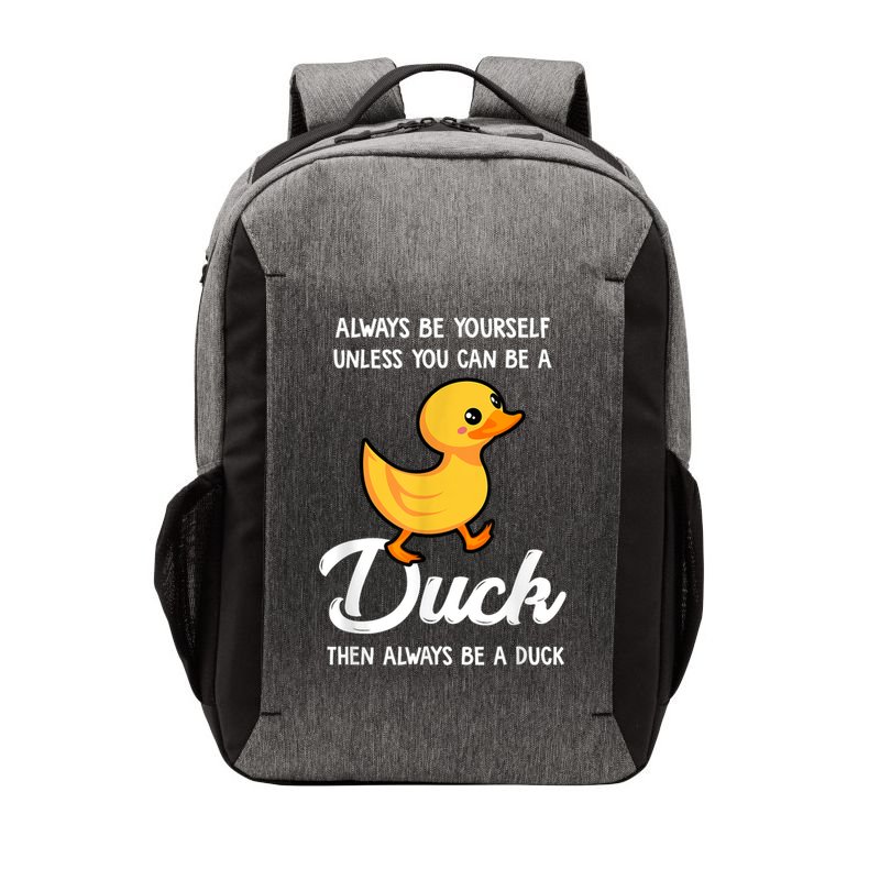 Always Be Yourself Unless You Can Be A Duck Duck Lover Vector Backpack