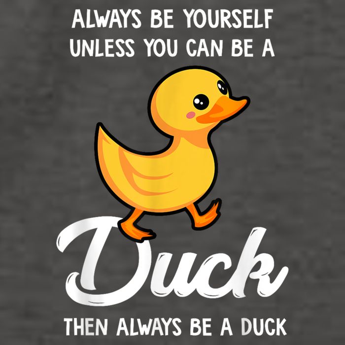 Always Be Yourself Unless You Can Be A Duck Duck Lover Vector Backpack