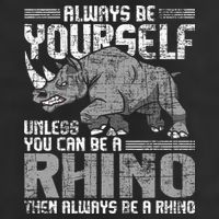 Always Be Yourself Unless Rhinoceros Zoology Rhino Lover Adult Drive Performance Visor
