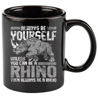 Always Be Yourself Unless Rhinoceros Zoology Rhino Lover 11oz C Handle Ceramic Mug