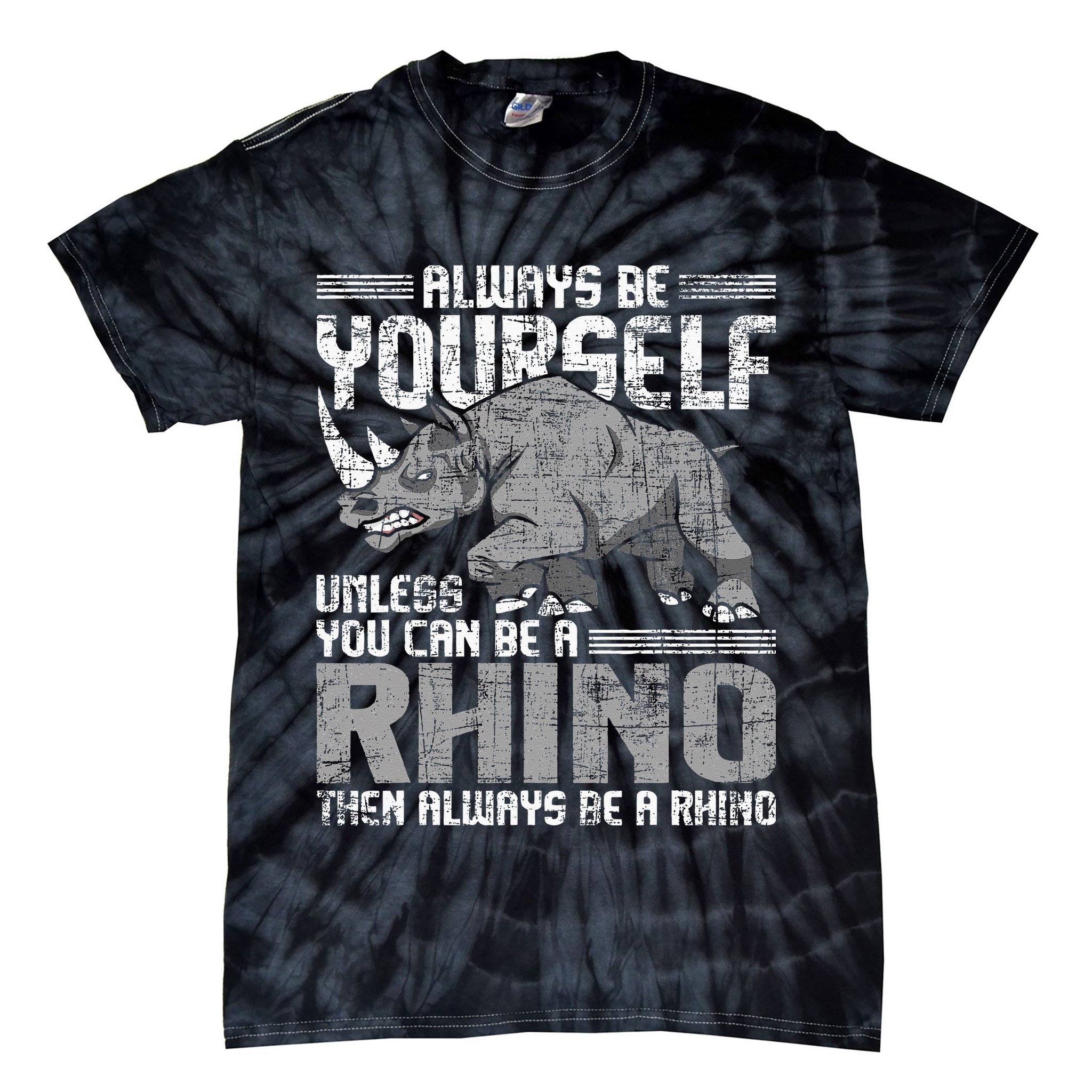 Always Be Yourself Unless Rhinoceros Zoology Rhino Lover Tie-Dye T-Shirt