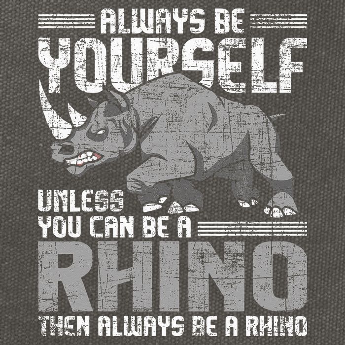 Always Be Yourself Unless Rhinoceros Zoology Rhino Lover Cotton Canvas Backpack