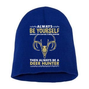 Always Be Yours Deer Hunter Gift Short Acrylic Beanie