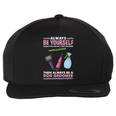 Always Be Yours Dog Groomer Gift Wool Snapback Cap