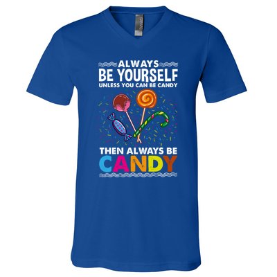 Always Be Yours For Candy Lover Gift V-Neck T-Shirt