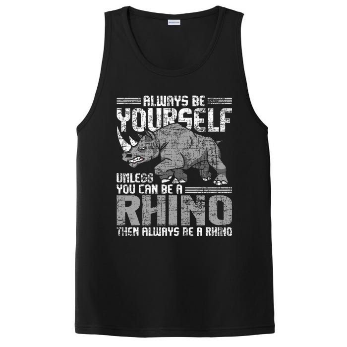 Always Be Yourself Unless Rhinoceros Zoology Rhino Lover PosiCharge Competitor Tank