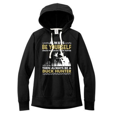 Always Be Yours For Duck Hunter Gift Women's Fleece Hoodie