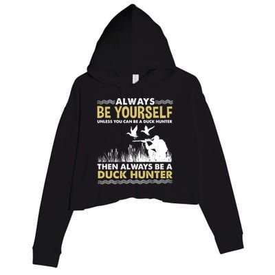 Always Be Yours For Duck Hunter Gift Crop Fleece Hoodie