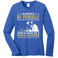 Always Be Yours For Duck Hunter Gift Ladies Long Sleeve Shirt