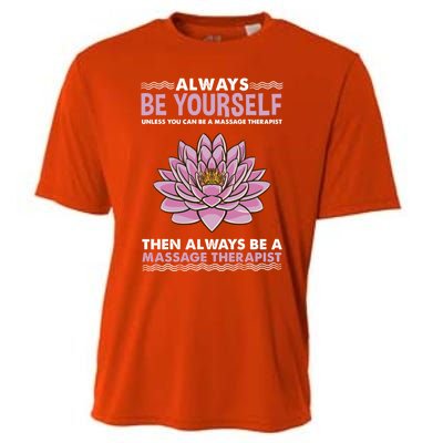 Always Be Yours For Massage Therapist Cool Gift Cooling Performance Crew T-Shirt