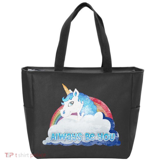 Always Be You Unicorn Rainbow Quote Zip Tote Bag