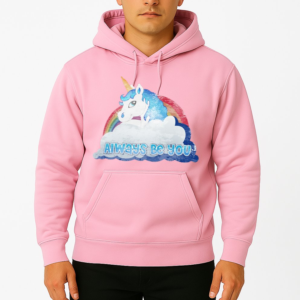 Always Be You Unicorn Rainbow Quote Hoodie