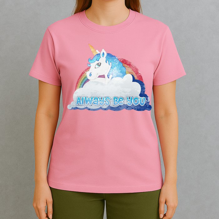 Always Be You Unicorn Rainbow Quote T-Shirt