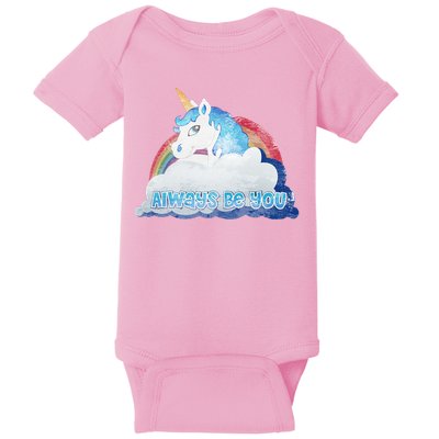 Always Be You Unicorn Rainbow Quote Baby Bodysuit
