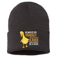 Always Be Yourself Unless You Can Be A Duck For Duck Lover Sustainable Knit Beanie