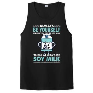 Always Be Yours For Soy Milk Lover Gift PosiCharge Competitor Tank