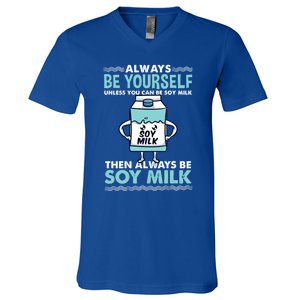 Always Be Yours For Soy Milk Lover Gift V-Neck T-Shirt