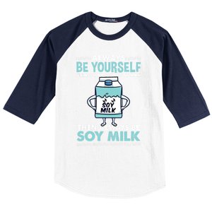 Always Be Yours For Soy Milk Lover Gift Baseball Sleeve Shirt