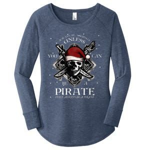 Always Be Yourself Unless You Can Be A Pirate Fun Women's Perfect Tri Tunic Long Sleeve Shirt