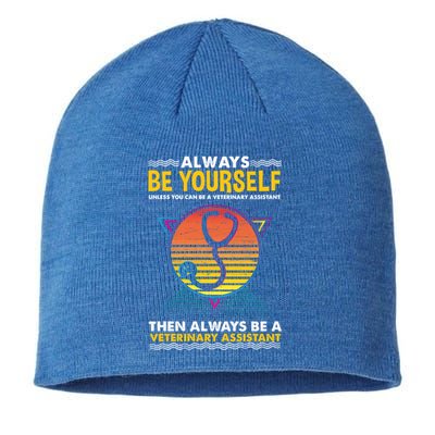 Always Be Yours For Veterinary Assistant Gift Sustainable Beanie