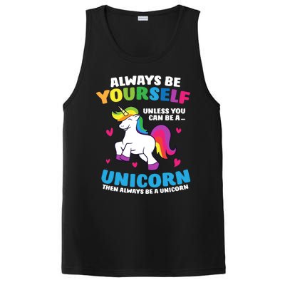 Always Be Yourself Unless You Can Be A Unicorn PosiCharge Competitor Tank