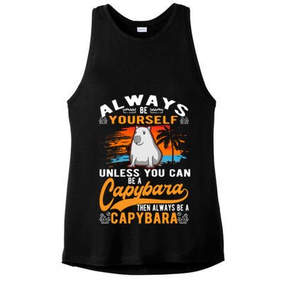 Always Be Yourself Unless You Can Be A Capybara Ladies PosiCharge Tri-Blend Wicking Tank