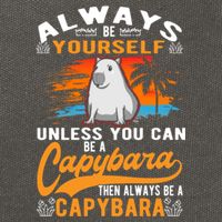 Always Be Yourself Unless You Can Be A Capybara Cotton Canvas Backpack