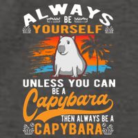Always Be Yourself Unless You Can Be A Capybara Vector Backpack