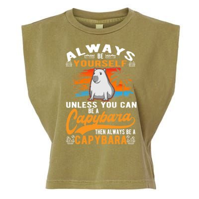 Always Be Yourself Unless You Can Be A Capybara Garment-Dyed Women's Muscle Tee