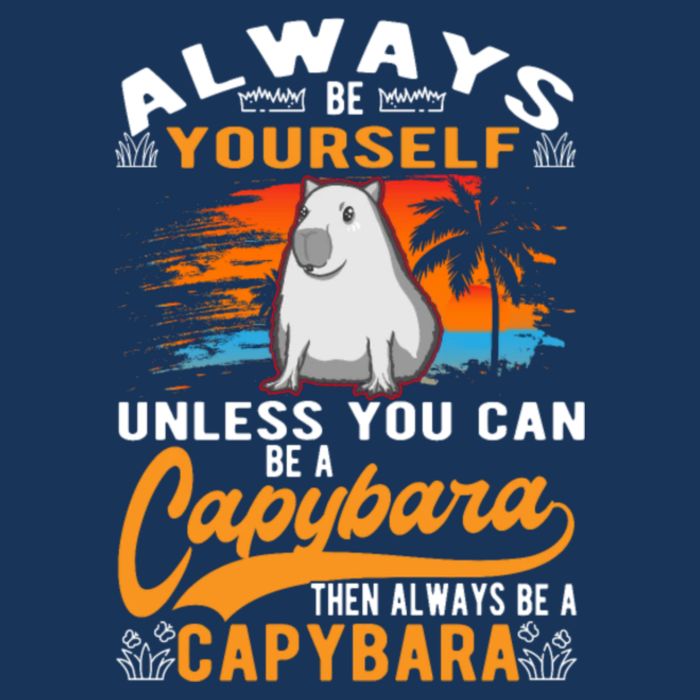 Always Be Yourself Unless You Can Be A Capybara Full-Length Apron With Pockets