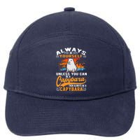 Always Be Yourself Unless You Can Be A Capybara 7-Panel Snapback Hat