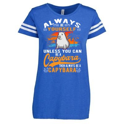 Always Be Yourself Unless You Can Be A Capybara Enza Ladies Jersey Football T-Shirt