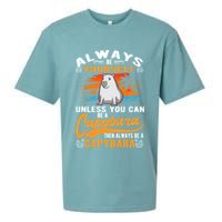Always Be Yourself Unless You Can Be A Capybara Sueded Cloud Jersey T-Shirt