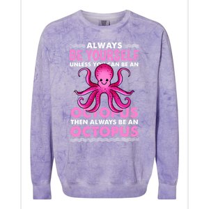 Always Be Yours Octopus Lover Great Gift Colorblast Crewneck Sweatshirt