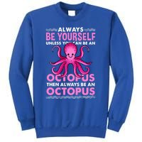 Always Be Yours Octopus Lover Great Gift Sweatshirt