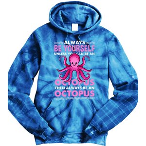 Always Be Yours Octopus Lover Great Gift Tie Dye Hoodie