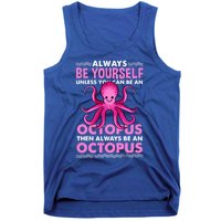 Always Be Yours Octopus Lover Great Gift Tank Top